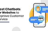 10 Best AI Chatbots Software for Your Website to boost Sales