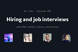 PODCAST: Hiring and job interviews