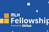 MLH Fellowship: Embracing Growth and Collaboration — My Journey So Far