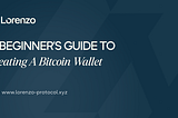 How To Create A Bitcoin Wallet