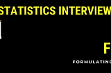 Top 10 Statistics Interview Questions