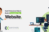 Seek Professional Help to Build A Successful New Website