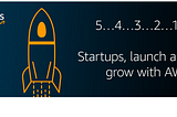 AWS-Ammunition for Startups.