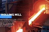 Top Affordable & Reliable Hot Rolling Mill Manufacturers Company in India