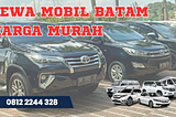 Sewa Mobil Batam Harga Murah