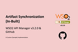 Artifact Synchronization with GitHub: WSO2 API Manager
