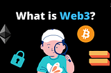 What is Web 3?