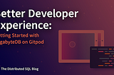 Better Developer Experience: Getting Started with YugabyteDB on Gitpod