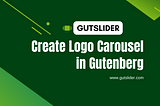 Logo Carousel using GutSlider Block