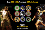 Biggest Mythoverse on Blockchain! Over 999 Gods from 9Mythologies!