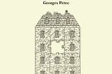 Georges Perec’in Yaşam Kullanma Kılavuzu İçin Enis Batur’un Yazdığı Perec Kullanma Kılavuzu’nun…