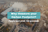 Why measure your Carbon Footprint?