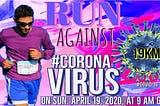 Run Against Coronavirus -COVID19