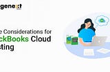 Considerations For QuickBooks Cloud Hosting