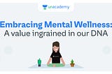 Embracing Mental Wellness: A value ingrained in our DNA