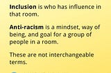 The first tweet in a thread written out on a yellow square graphic. It reads: “Diversity is who is in the room. Inclusion is who has influence in that room. Anti-racism is a mindset, way of being, and goal for a group of people in a room.” Posted by @namirari at 11:28 AM on Aug 26, 2020