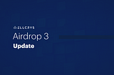 Airdrop 3 Has Been Cancelled