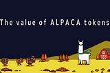 Value of ALPACA tokens