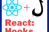 What are Hooks in React?