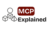 How Model Context Protocol (MCP) actually works?