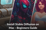 Install Stable Diffusion UI on Mac — Beginners Guide