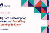 [Free Guide] Big Data Bootcamp for Marketers: Everything You Need to Know