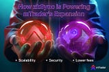 mTrader: Why Expanding on zkSync is the Future🔮