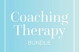 Coaching Therapy Bundle