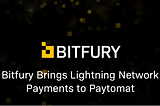 Bitfury Brings Lightning Network Payments to Paytomat