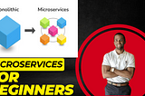 What Are Microservices? A Beginner-Friendly Introduction