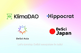[KlimaDAO × DeSci Asia × Hippocrat × DeSciJapan event] About use cases of DeSci and DAO in overseas…