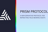 Blockchain Terra: Prism Protocol