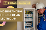 Understanding the role of an electrician