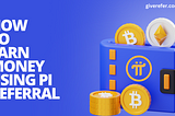 How to earn money using PI referral