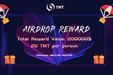 TMT Airdrop Rewards (March 14th — March 20th)