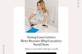 Strong Cover Letters: Three Reasons Why Executives Need Them