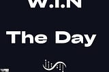 Winning the Day: Finding Satisfaction in the Small Victories