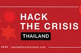 Hack the Crisis Thailand and technical tools behind it.