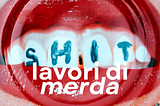 Lavori di merda