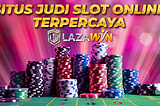 Lazawin: Situs Judi Slot Online Gacor Terpercaya di Indonesia