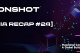 Moonshot Mafia #24 | Revolutionize Financial Infrastructure, HashKey Capital Portfolio Demo Day…