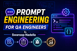Prompt Engineering for QA Engineers