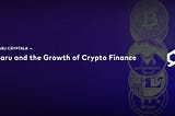 Haru and the Growth of Crypto Finance