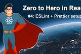 React Hero: Setup ESlint for TypeScript + React application