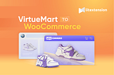 VirtueMart To WooCommerce: A Detailed How-to Guide
