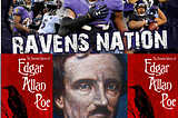 Do you know why they gave the professional football team the name, The Baltimore Ravens?