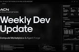 Weekly Dev Update: Compute Marketplace & Agent Forge