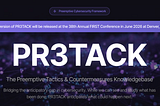 PR3TACK: A Framework for Preemptive Security Operations