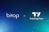 Bitop Exchange and TradingView Announce Enhanced Collaboration