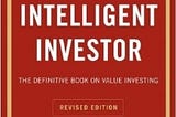 The Intelligent Investor — How should we invest?